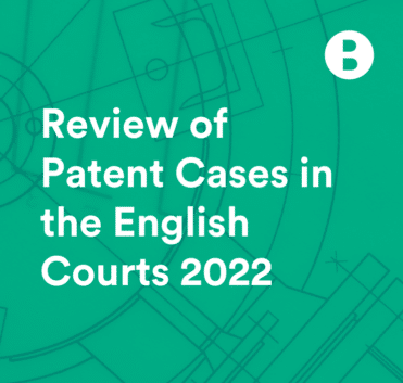 Review of Patent Cases in the English Courts 2022